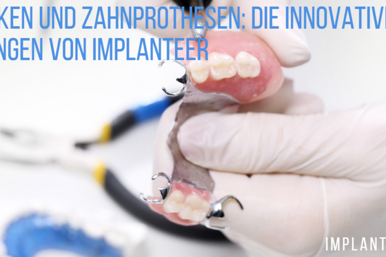 Brücken und Zahnprothesen Brücken und Zahnprothesen: Die innovativen Lösungen von Implanteer
